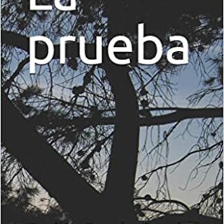 La Prueba por Emilia Pardo Bazan